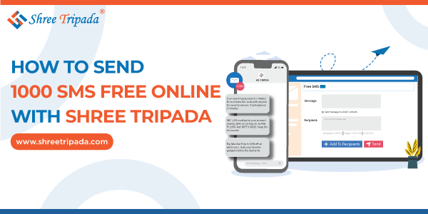 Send 1000 free SMS online with Shree Tripada platform