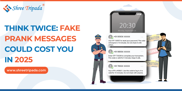 Fake prank messages can cause serious harm