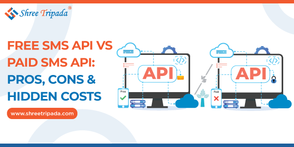 Comparison between Free SMS API and Paid SMS API for businesses
