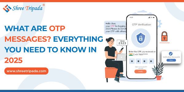 Understand about OTP messages in detail