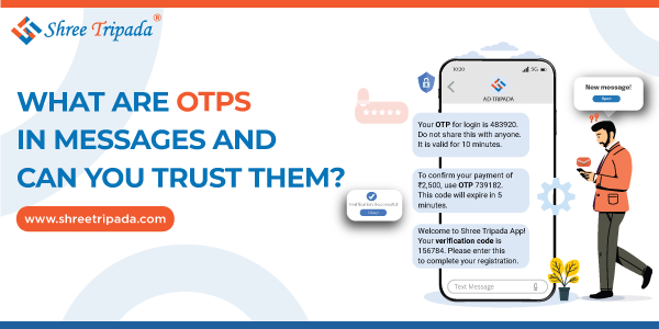 Understanding OTPs in messages
