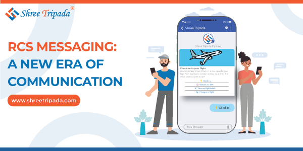 RCS messages for revolutionized communication